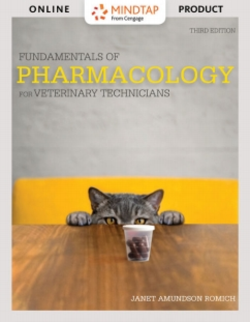 MindTap for Romich's Fundamentals of Pharmacology for Veterinary Technicians, 3rd Edition, [Instant Access] 3rd Edition â€“ PDF/EPUB Version Downloadable